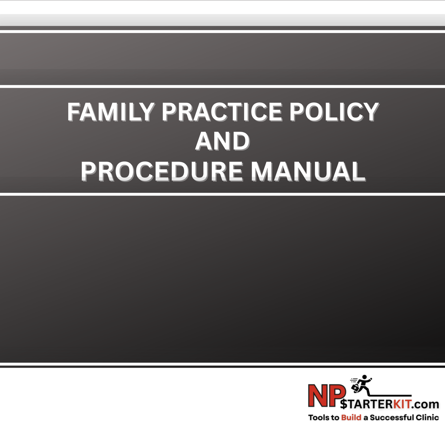 Family Practice Policy and Procedure Manual