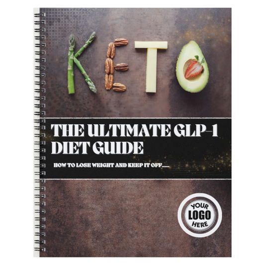 Editable Ultimate GLP-1 Diet Guide-To Enhance Weight Loss Programs